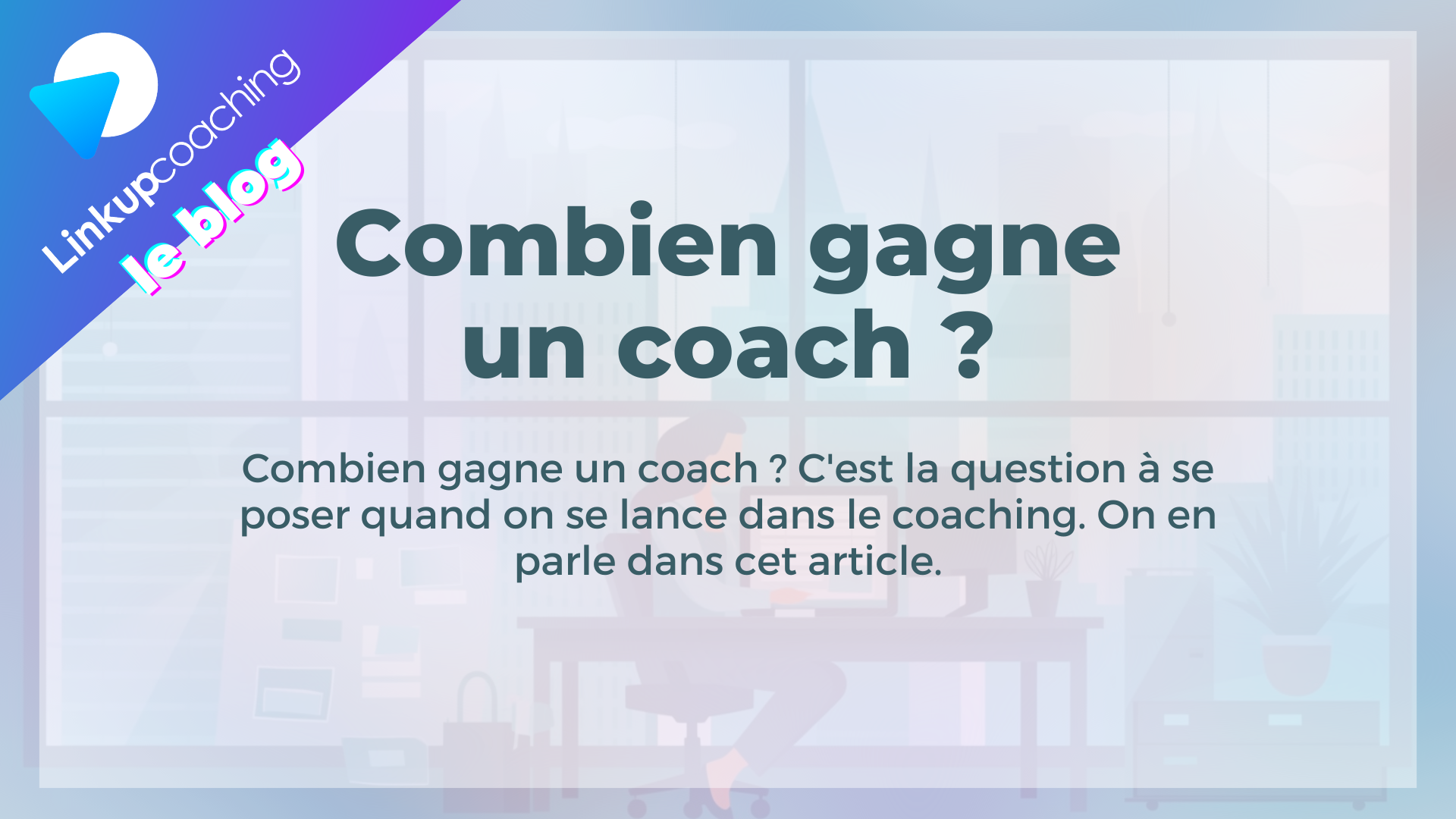 Combien gagne un coach