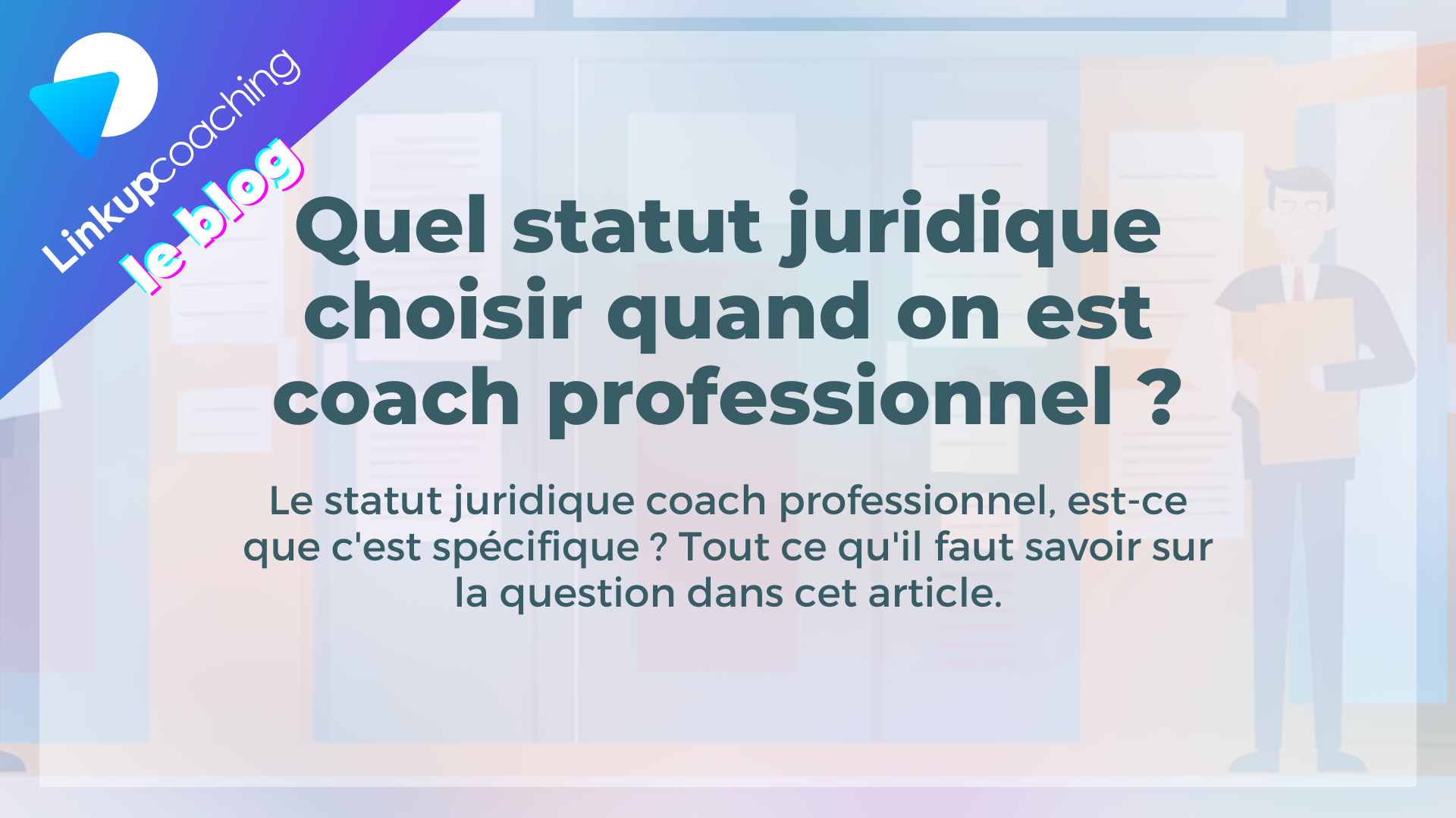 Statut juridique coach professionnel