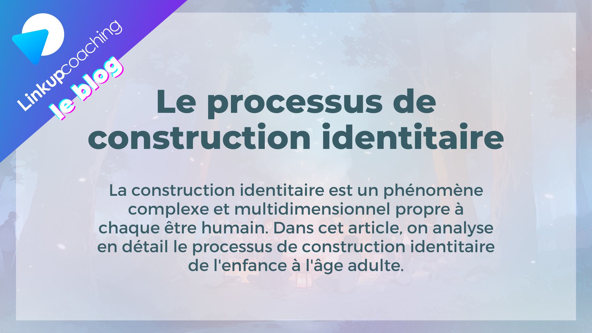 Le processus de construction identitaire