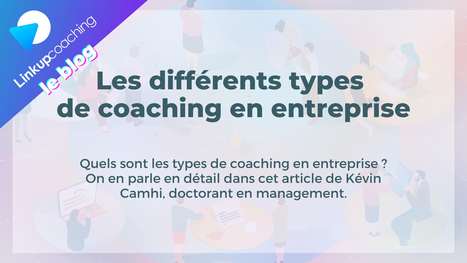 Les types de coaching en entreprise