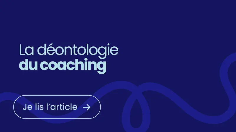 La déontologie du coaching
