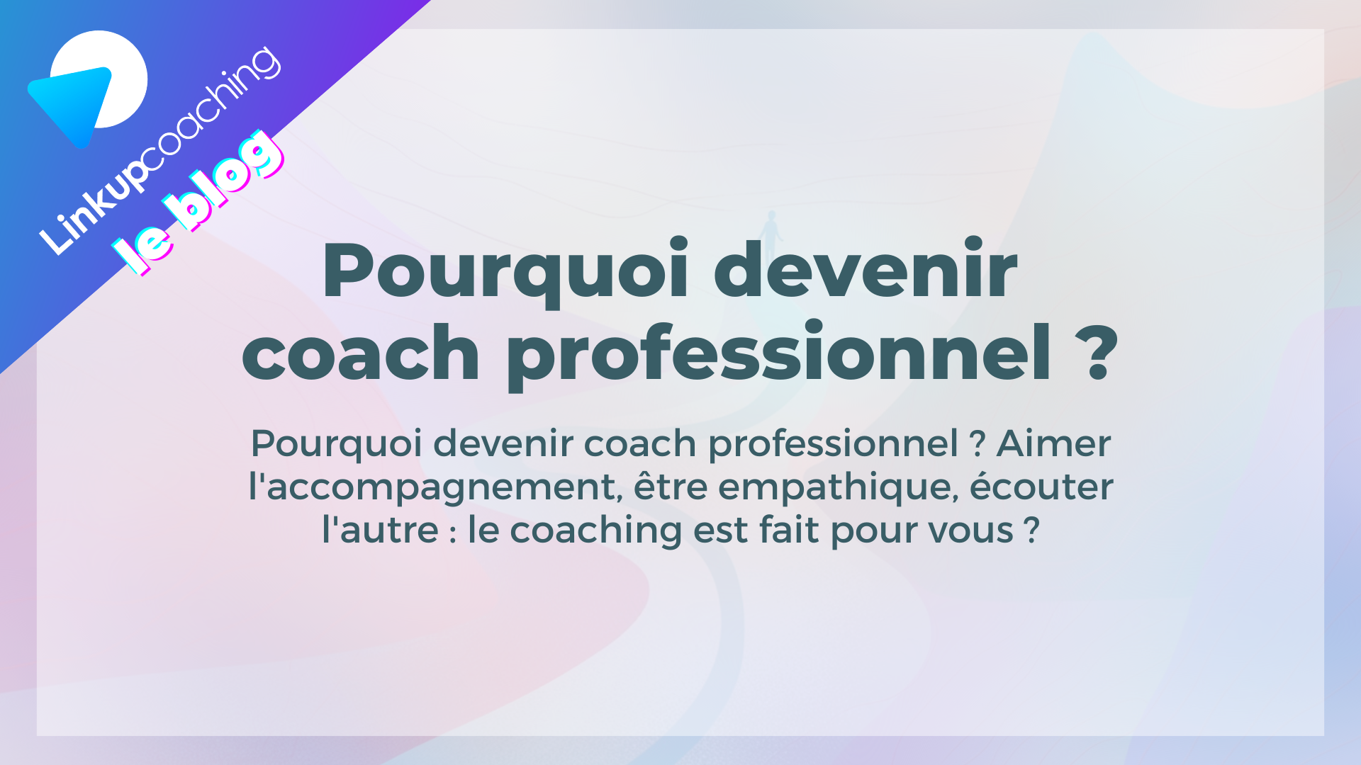 Pourquoi devenir coach professionnel